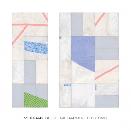 Morgan Geist - Megaprojects Two (2017) Download