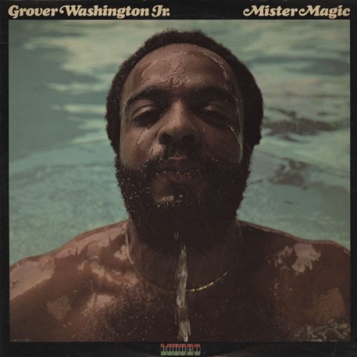 Grover Washington Jr. - Mister Magic (2020) Download