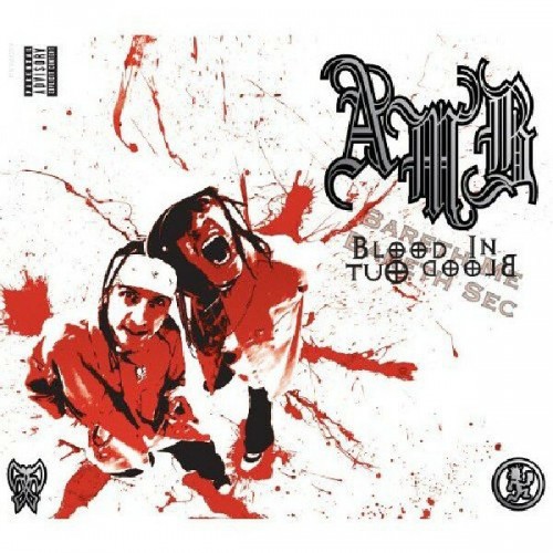 AMB - Blood In Blood Out (2006) Download
