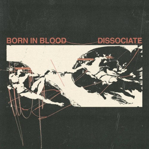 Dissociate - Born In Blood (2023) Download