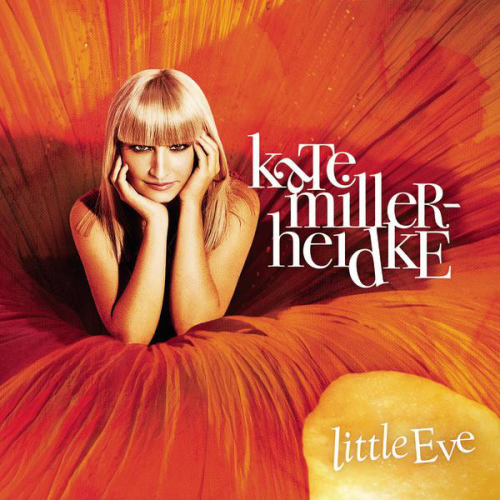 Kate Miller-Heidke – Little Eve (2008)