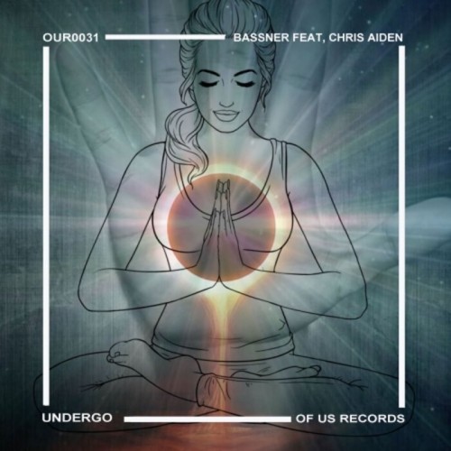 Bassner ft Chris Aiden - Undergo (2023) Download