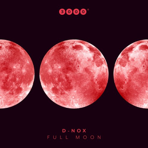 D-Nox – Full Moon (2023)