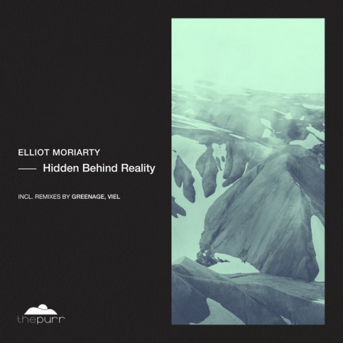 Elliot Moriarty – Hidden Behind Reality (2023)