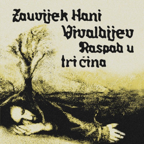 Zauvijek Hani - Vivaldijev Raspad U Tri Čina (2023) Download