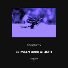 Die Propheten - Between Dark and Light (2023) Download