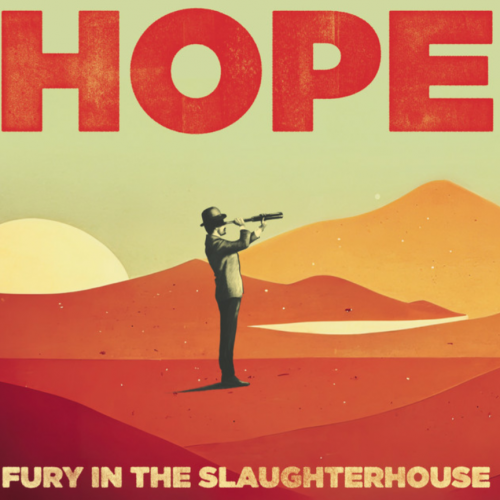 Fury In The Slaughterhouse - HOPE (2023) Download