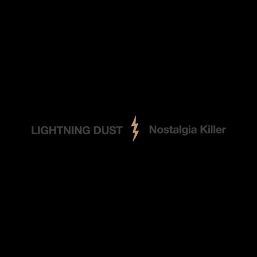 Lightning Dust - Nostalgia Killer (2023) Download