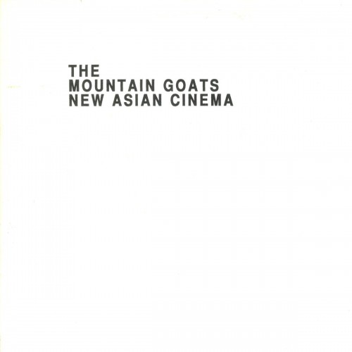 The Mountain Goats – New Asian Cinema (2023)