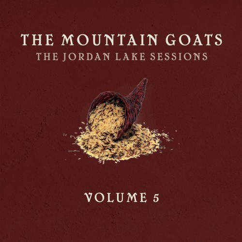 The Mountain Goats – The Jordan Lake Sessions: Volume 5 (2022)