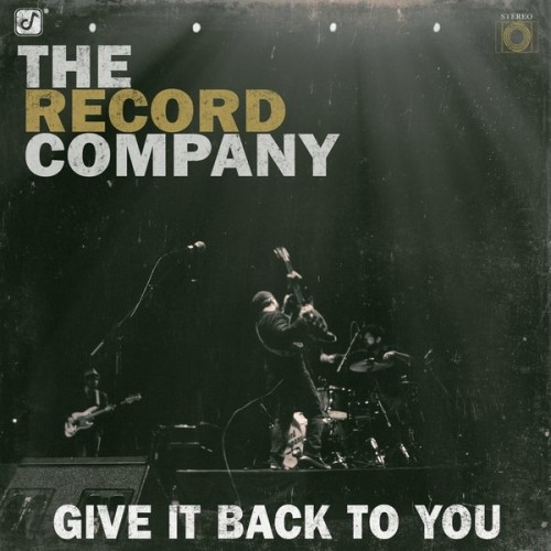 The Record Company - Give It Back To You (2016) Download