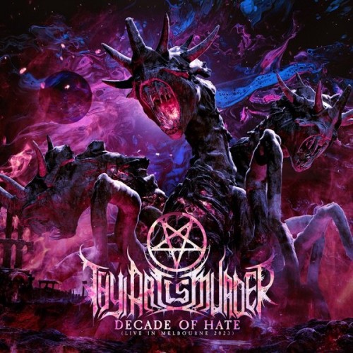 Thy Art Is Murder-Decade of Hate (Live in Melbourne 2023)-24BIT-WEB-FLAC-2023-MOONBLOOD