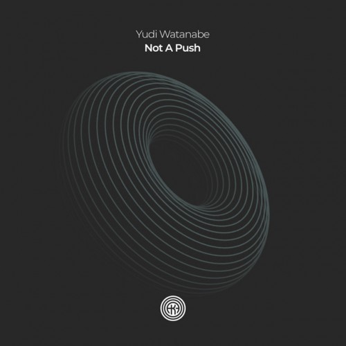 Yudi Watanabe - Not A Push (2023) Download
