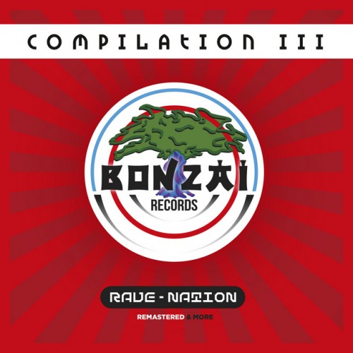 Various Artists - Bonzai Compilation III  Rave-Nation (2023) Download