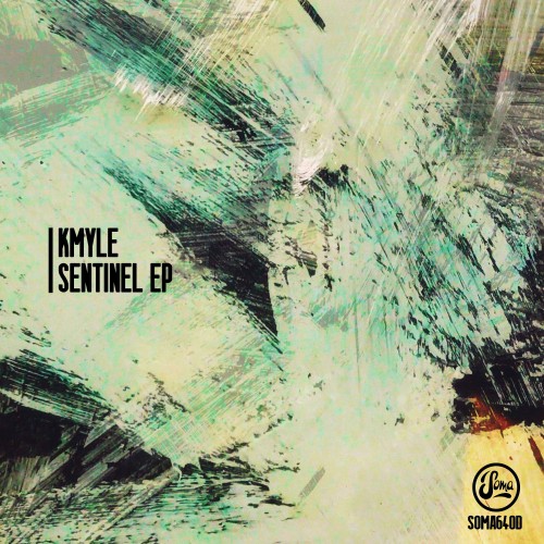 Kmyle – Sentinel EP (2022)