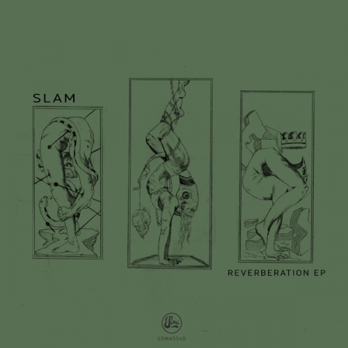 Slam – Reverberation EP (2019)