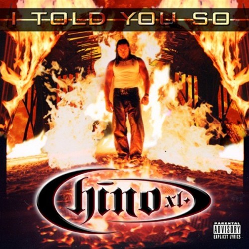 Chino XL – I Told You So (2001)