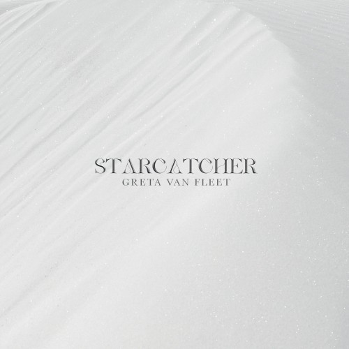 Greta Van Fleet – Starcatcher (2023)