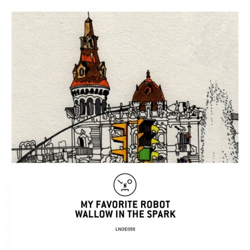 My Favorite Robot - Wallow in the Spark (2016) Download