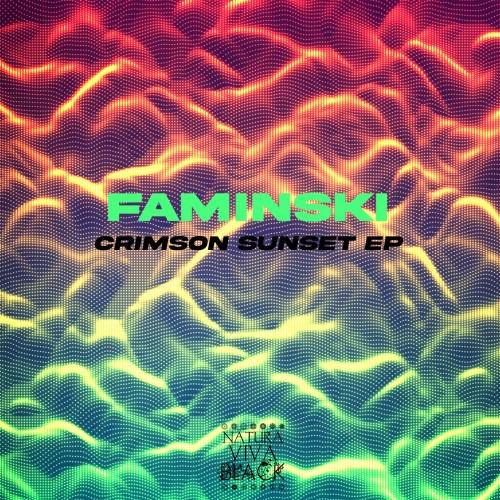 Faminski – Crimson Sunset Ep (2023)