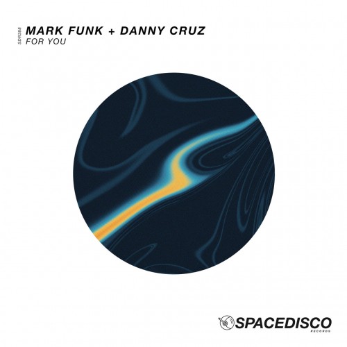 Mark Funk & Danny Cruz – For You (2023)