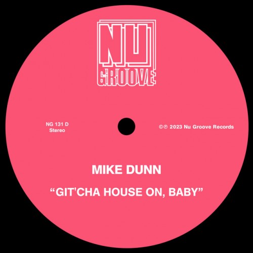 Mike Dunn - Gitcha House On, Baby (2023) Download