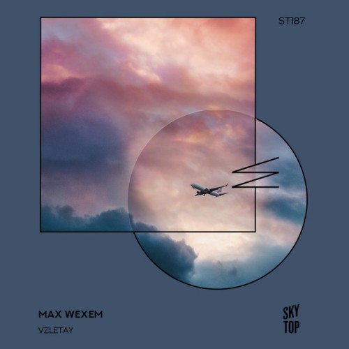 Max Wexem-Vzletay-(ST187)-16BIT-WEB-FLAC-2023-AFO