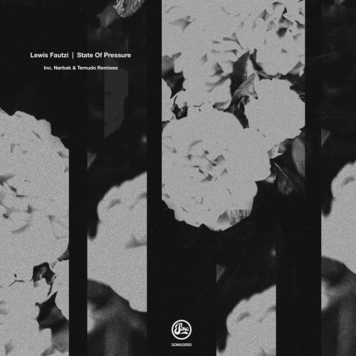Lewis Fautzi - State Of Pressure EP (2020) Download