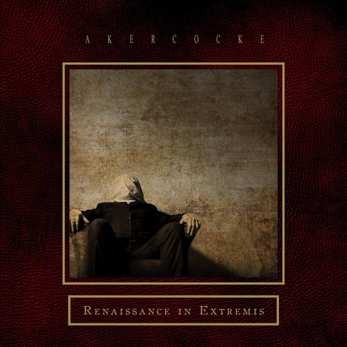 Akercocke – Renaissance in Extremis (2017)