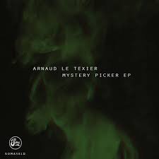 Arnaud Le Texier – Mystery Picker EP (2020)