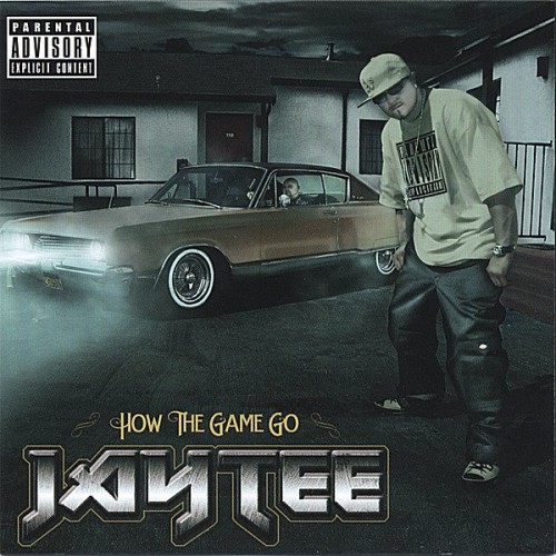 Jay Tee-How The Game Go-CD-FLAC-2006-CALiFLAC