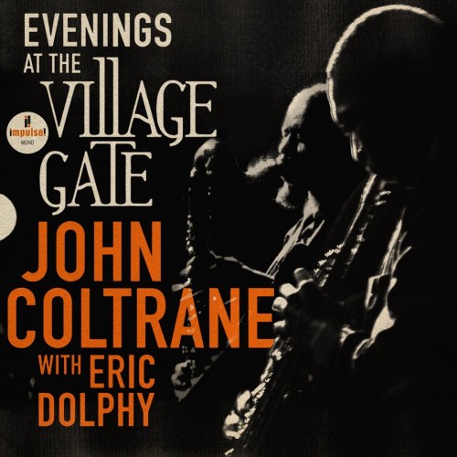 John Coltrane with Eric Dolphy - Evenings At The Village Gate (2023) Download