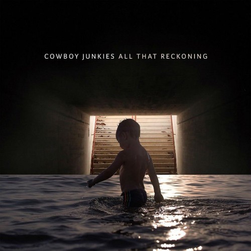 Cowboy Junkies-All That Reckoning-24BIT-44KHZ-WEB-FLAC-2018-OBZEN