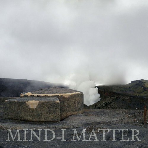 Mind I Matter - Les Brumes De L'abandon (2022) Download