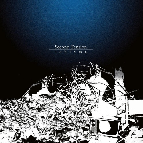 Second Tension – Schisma (2021)