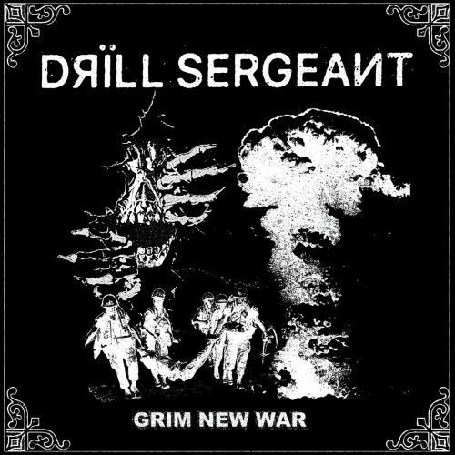 Drill Sergeant - Grim New War (2023) Download
