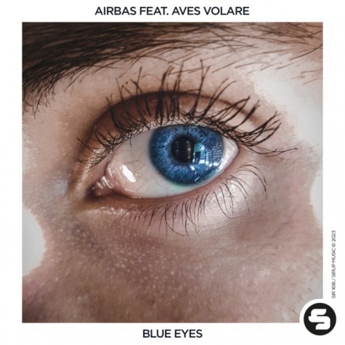 Airbas ft Aves Volare - Blue Eyes (2023) Download