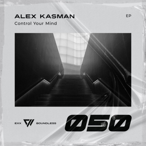 Alex Kasman - Control Your Mind (2023) Download