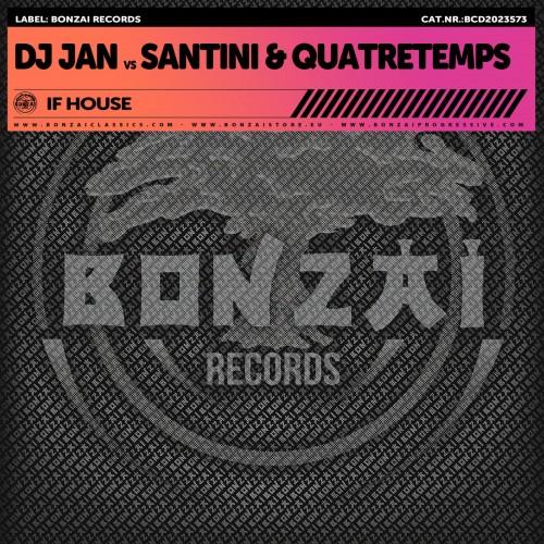 DJ Jan vs Santini & Quatretemps - If House (2023) Download