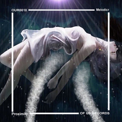 Melodicr – Proximity (2023)