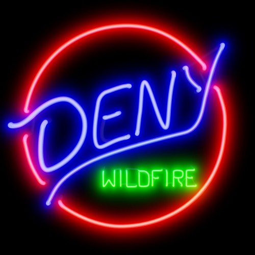 Deny – Wildfire (2023)