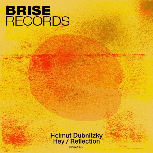Helmut Dubnitzky – Hey / Reflection (2023)