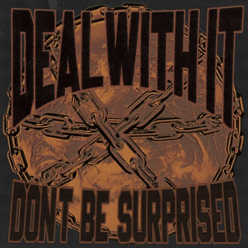 Deal With It - Don't Be Surprised (2022) Download