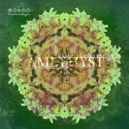 Kamilo Sanclemente – Amethyst Remixes, Pt. 2 (2023)
