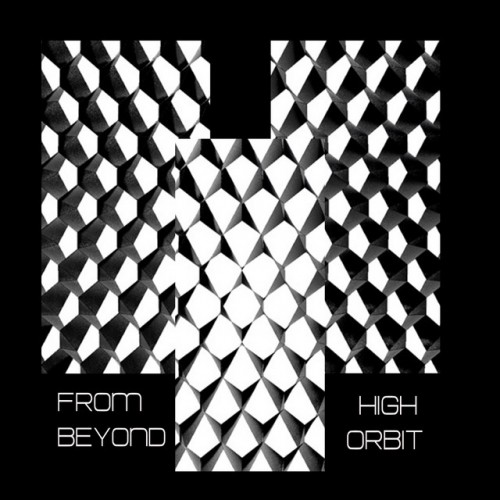 From Beyond - High Orbit (2023) Download