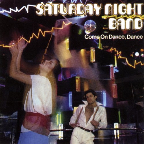 Saturday Night Band - Come On Dance, Dance (2023) Download