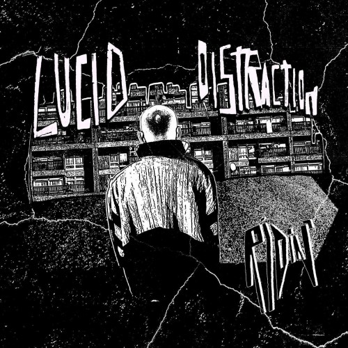 Lucid Distraction - Ridin' (2023) Download