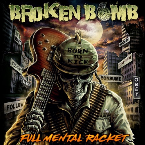 Broken Bomb - Full Mental Racket (2023) Download