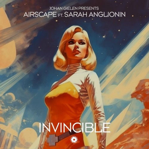 Johan Gielen Pres. Airscape Ft. Sarah Anglionin - Invincible (2023) Download