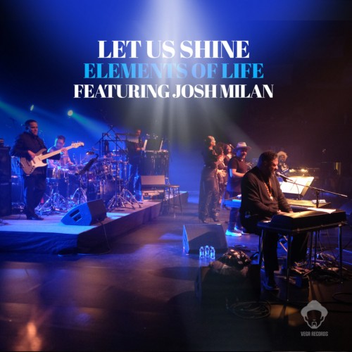 Louie Vega & Elements Of Life & Josh Milan - Let Us Shine (2023) Download
